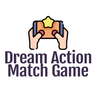 Dream Action Match Game